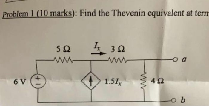 Solved Problem 1 (10 marks): Find the Thevenin equivalent at | Chegg.com