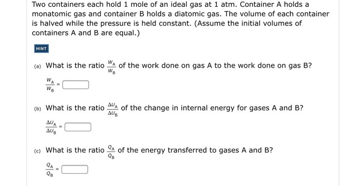 Solved Two Containers Each Hold 1 Mole Of An Ideal Gas At 1 | Chegg.com