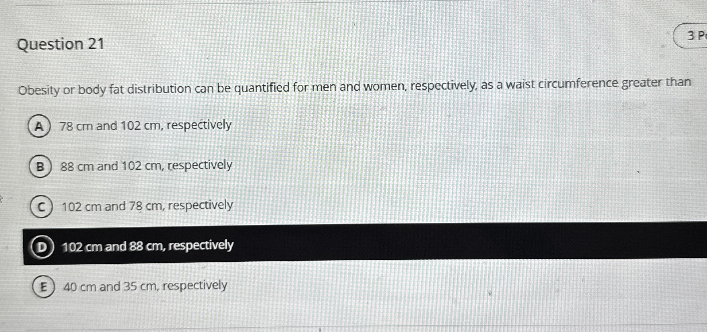 Solved Question 213PObesity or body fat distribution can be | Chegg.com