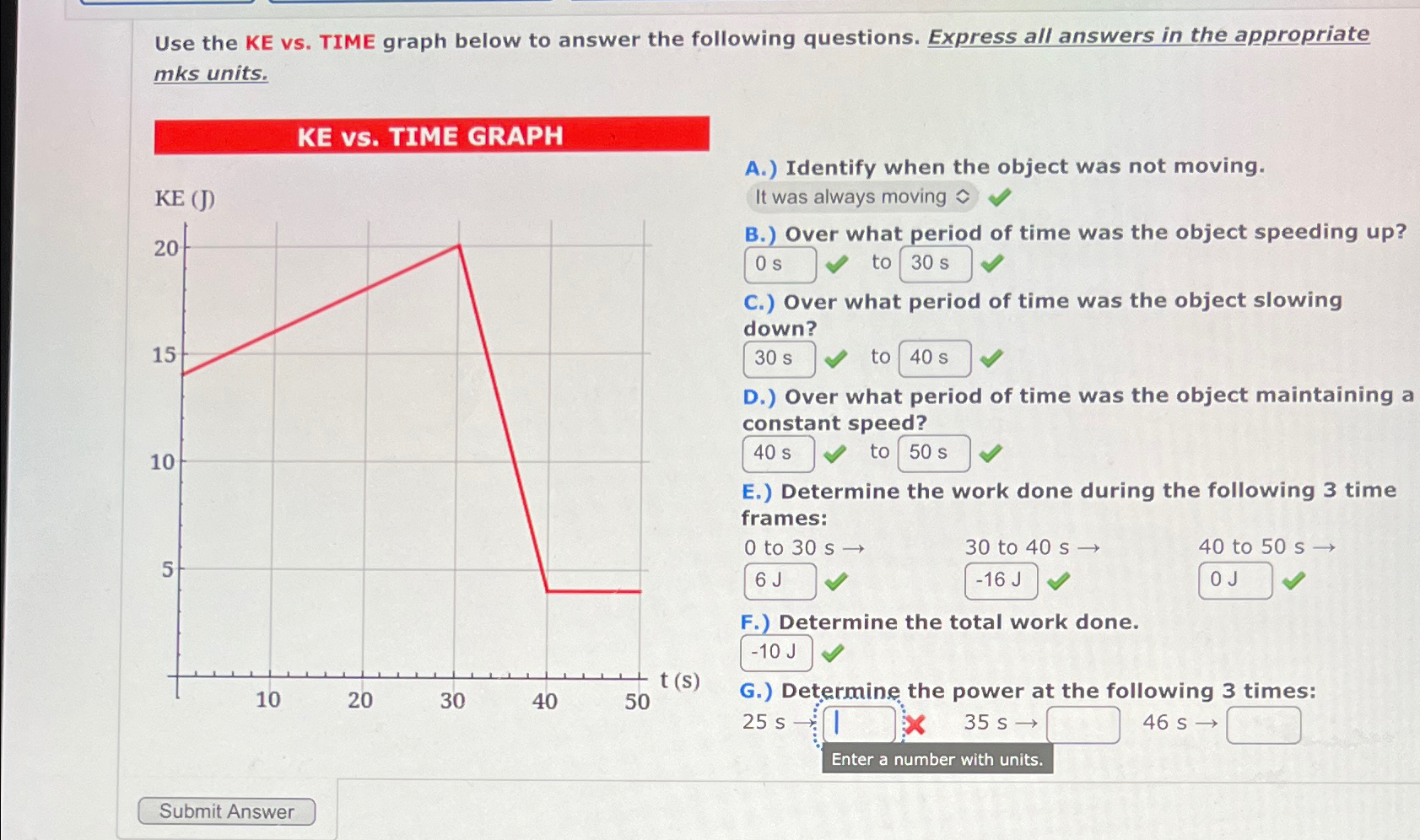 Solved Use the KE vs. ﻿TIME graph below to answer the | Chegg.com