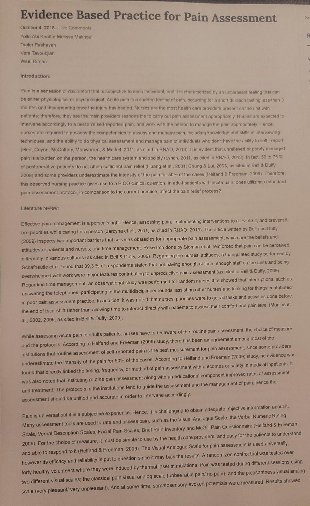 Evidence Based Practice for Pain Assessment Se R October 4, 2018 | No Comments Yolla Abi Khattar Melissa Makhoul Tsoler Pasha