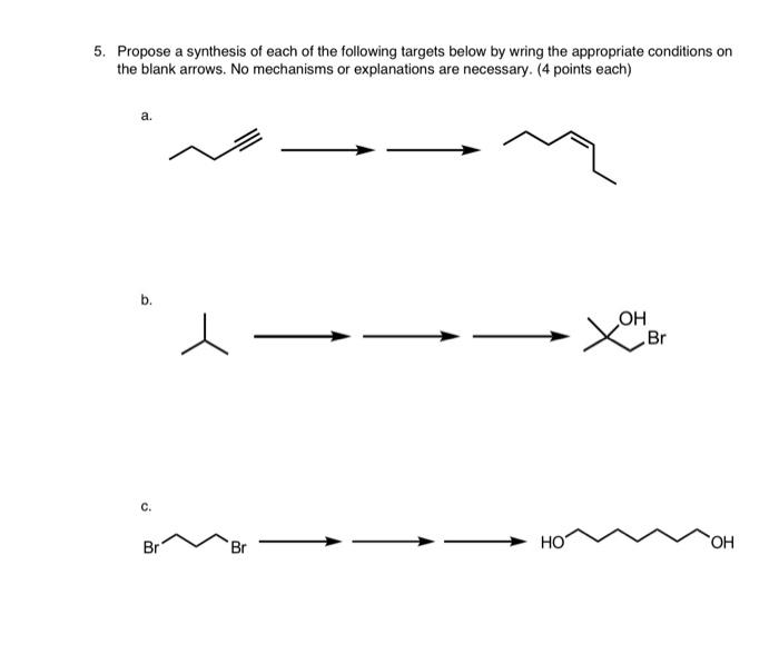 Solved 5. Propose a synthesis of each of the following | Chegg.com