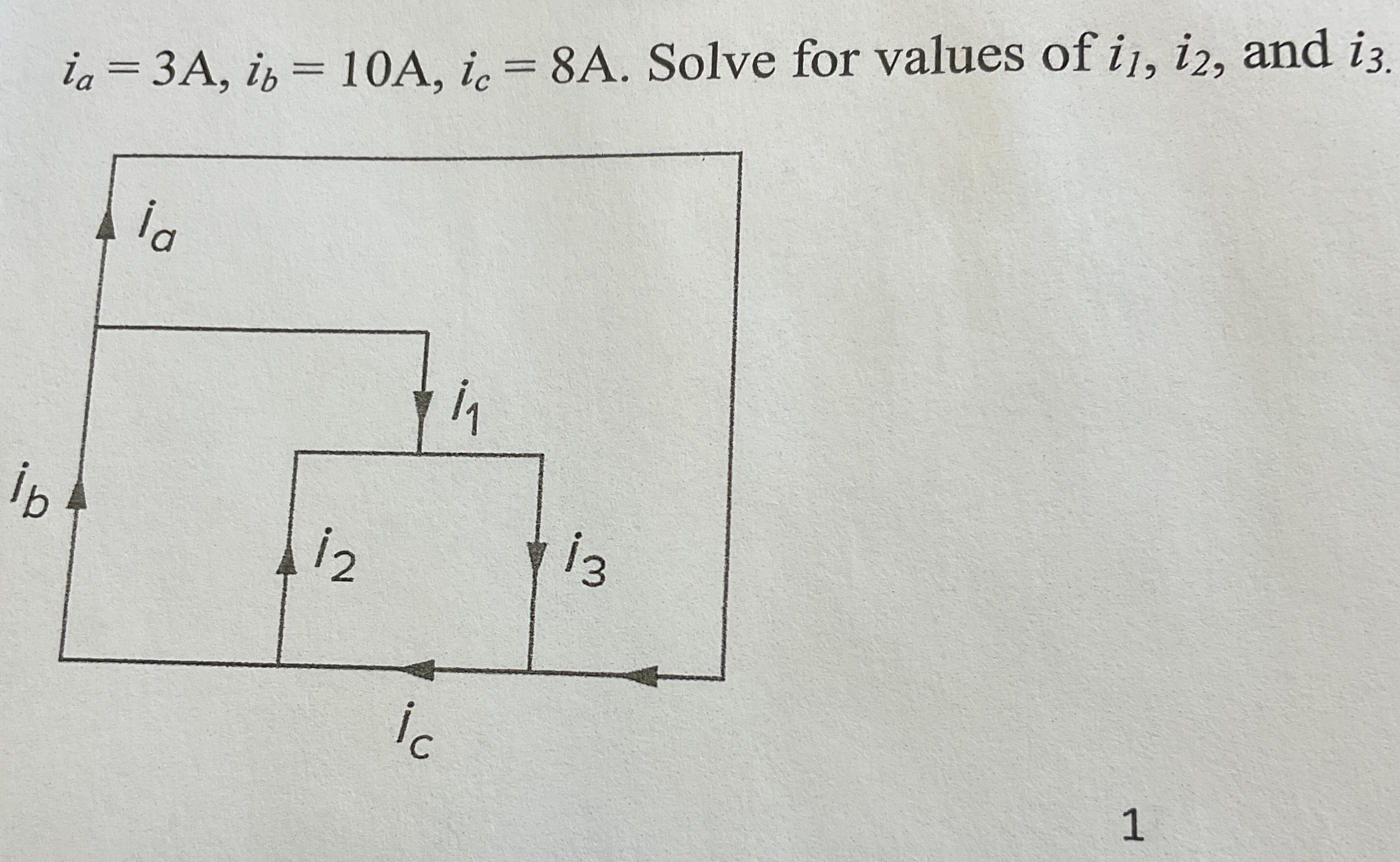 Solved ia=3A,ib=10A,ic=8A. ﻿Solve for values of i1,i2, ﻿and | Chegg.com