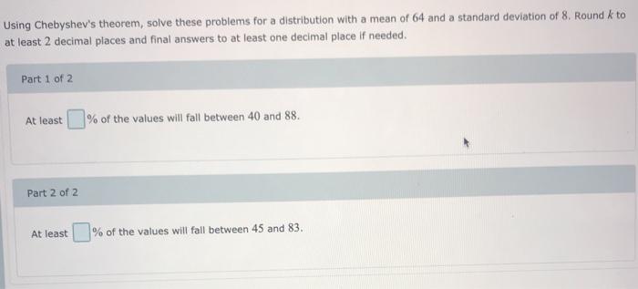 Solved Using Chebyshev's Theorem, Solve These Problems For A 