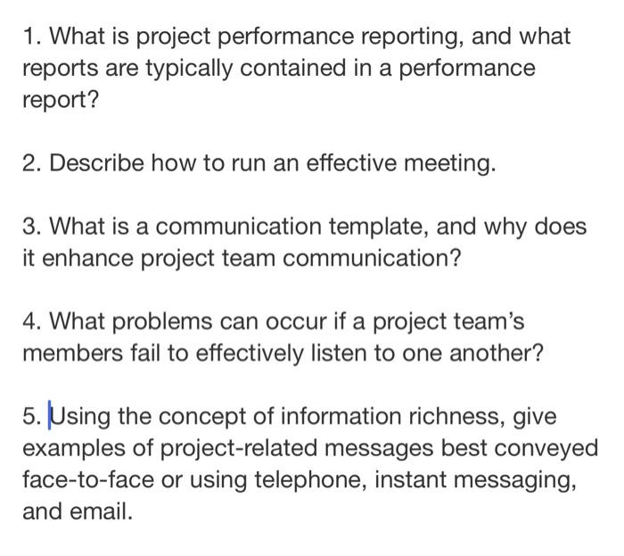 Solved 1. What is project performance reporting, and what