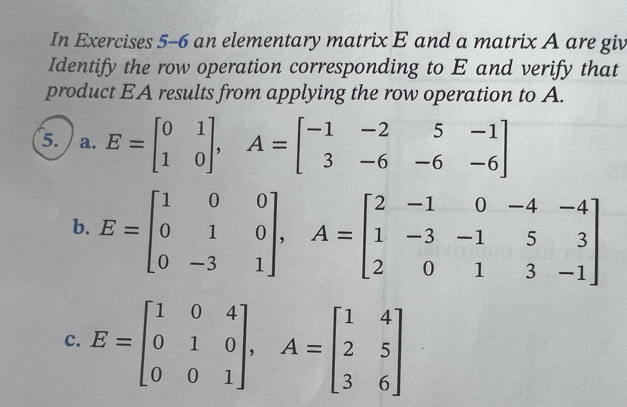 Solved In Exercises 5-6 ﻿an elementary matrix E ﻿and a | Chegg.com