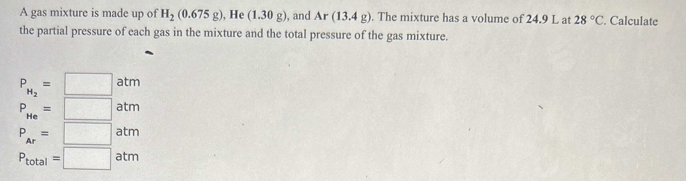 Solved the partial pressure of each gas in the mixture and | Chegg.com