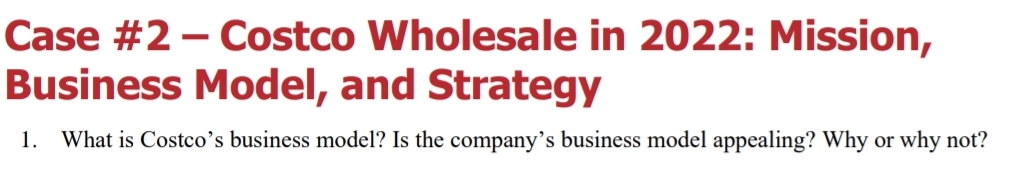 Solved Case #2 - ﻿Costco Wholesale In 2022: Mission, | Chegg.com