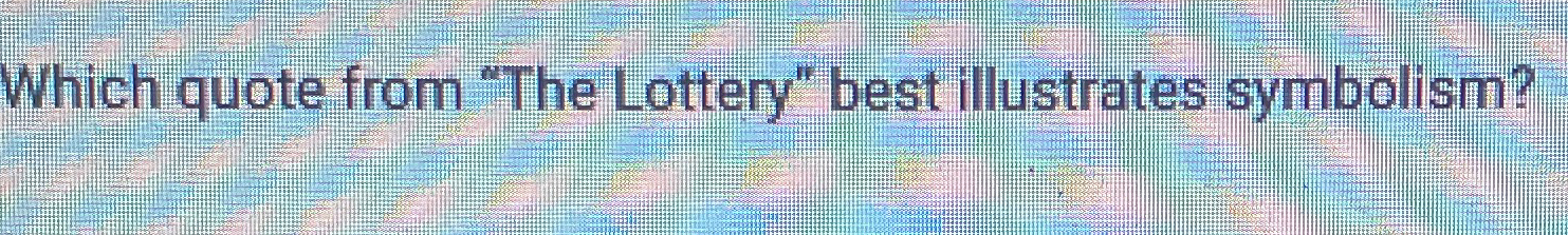 Solved Which quote from 