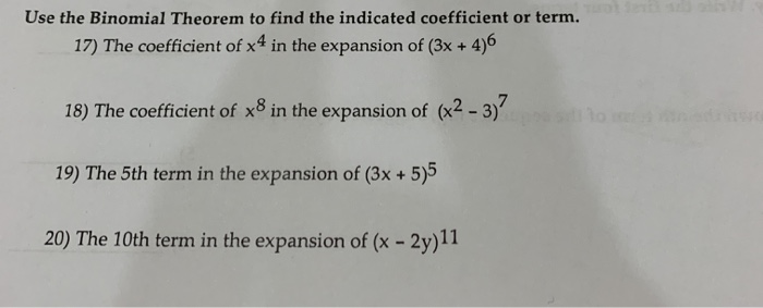 Solved Use the Binomial Theorem to find the indicated | Chegg.com