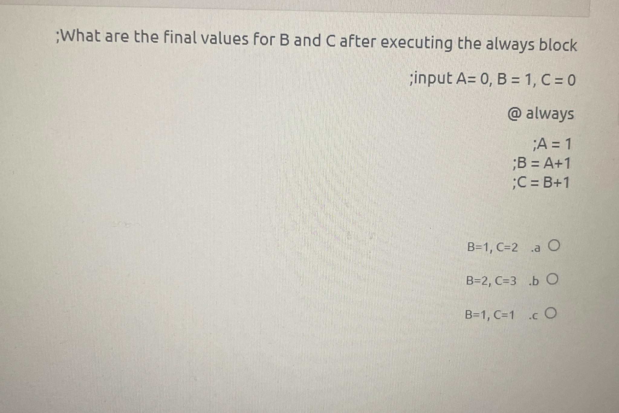 Solved ;What are the final values for B ﻿and C ﻿after | Chegg.com