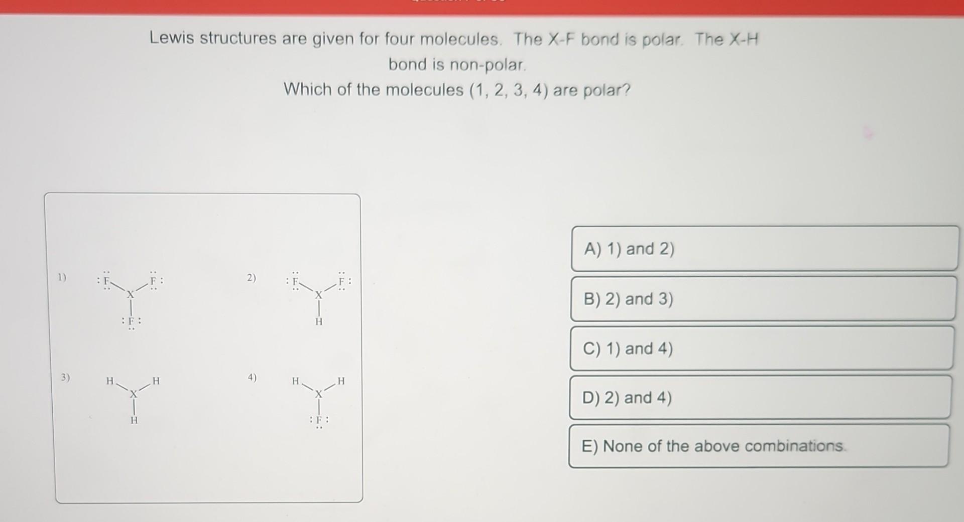 Solved Lewis Structures Are Given For Four Molecules. The | Chegg.com