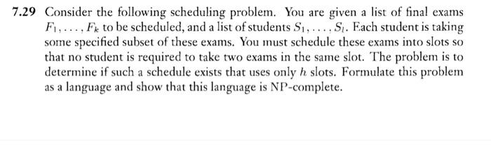 Solved 7.29 Consider the following scheduling problem. You | Chegg.com