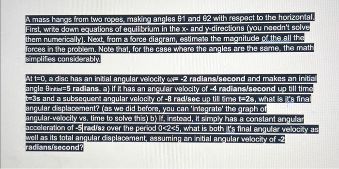 Solved A mass hangs from two ropes, making angles θ1 and θ2 | Chegg.com