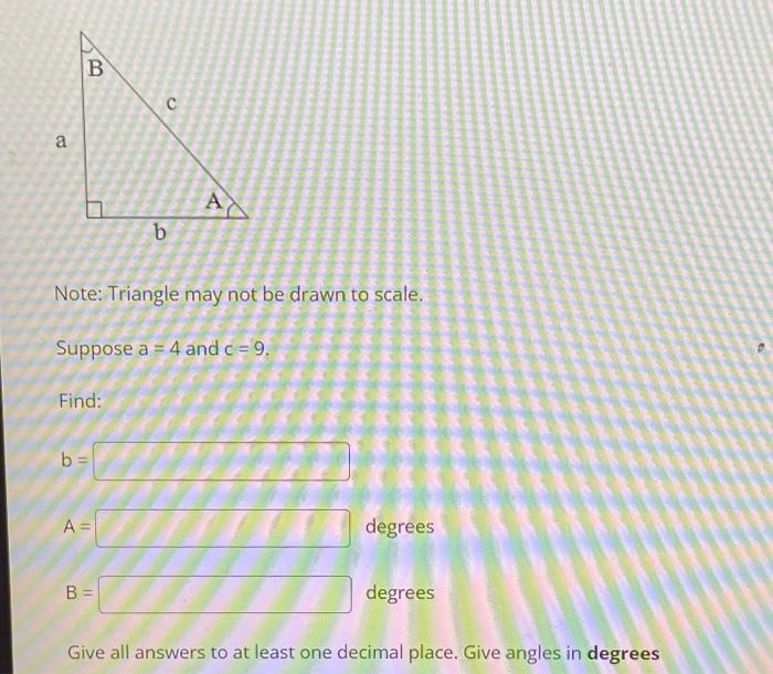 Solved B с A A B Note: Triangle May Not Be Drawn To Scale. | Chegg.com