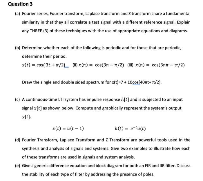 Solved uestion 3 (a) Fourier series, Fourier transform, | Chegg.com