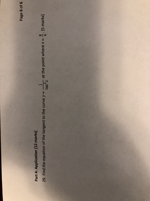 Solved Page 6 of 6 Part 4: Application (12 marks] 29. Find | Chegg.com