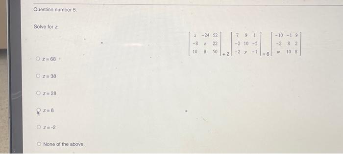 Solved Question number 5. Solve for z | Chegg.com