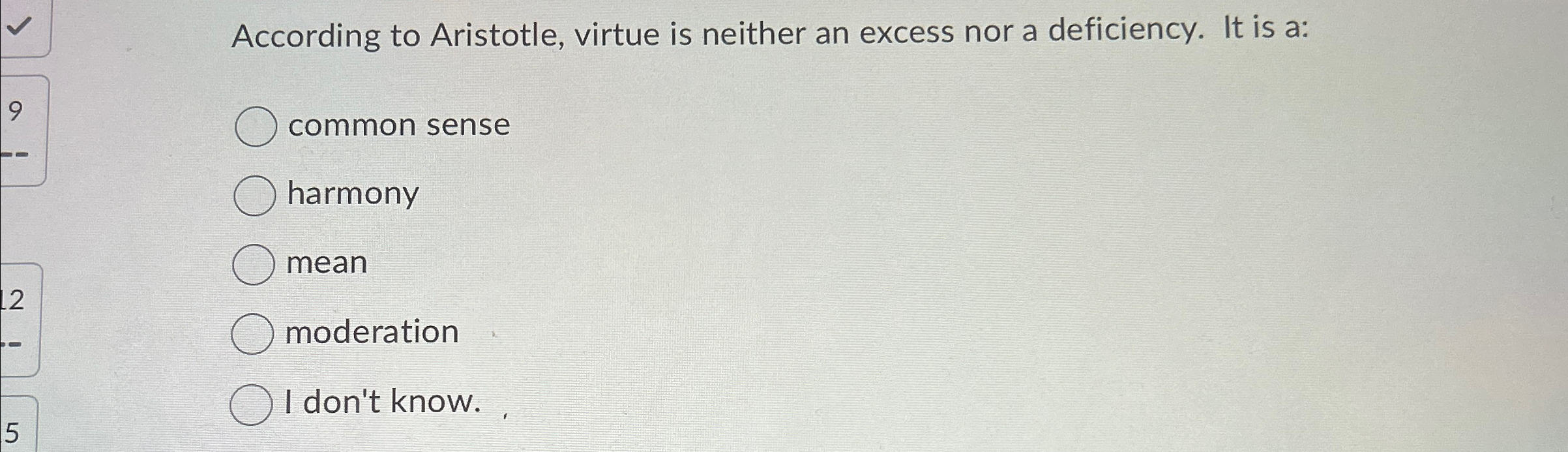 Solved According to Aristotle, virtue is neither an excess | Chegg.com