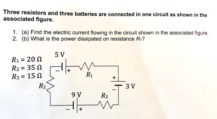 Solved Three Resistors And Three Batteries Are Connected In | Chegg.com