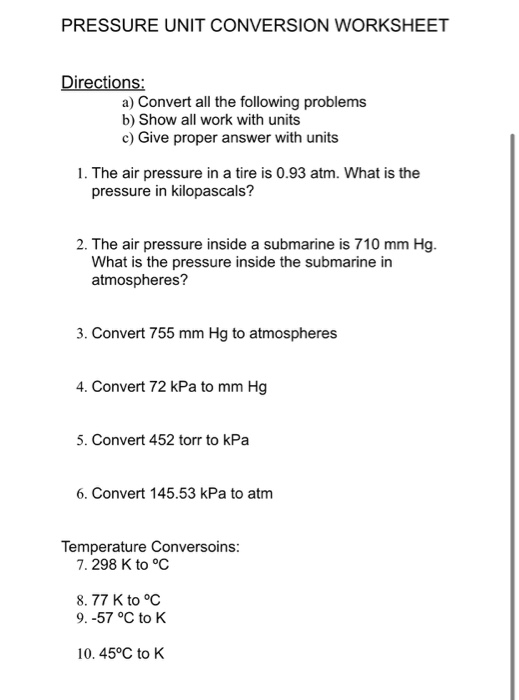 Solved PRESSURE UNIT CONVERSION WORKSHEET Directions a)
