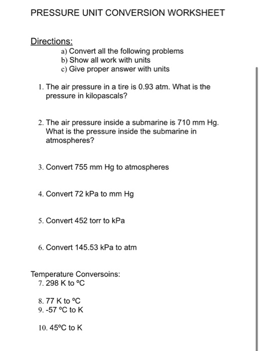 Solved PRESSURE UNIT CONVERSION WORKSHEET Directions: a) | Chegg.com