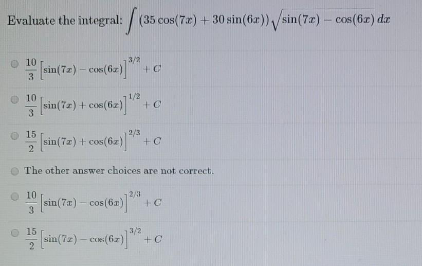 Solved Evaluate the integral: / (35 cos(72) + 30 sin(62)) | Chegg.com
