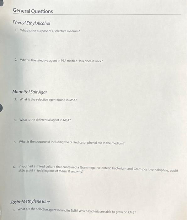 1. What is the purpose of a selective medium? 2. What