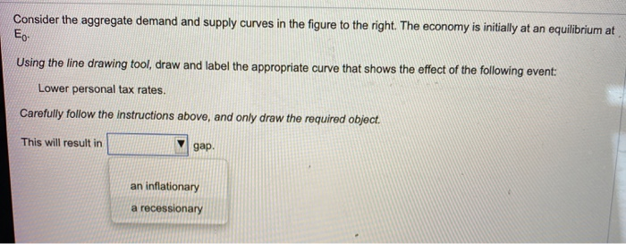 Solved Consider the aggregate demand and supply curves in | Chegg.com