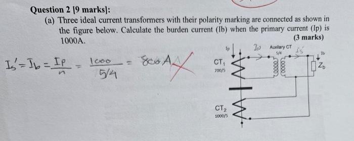 Solved Question 2 [9 marks]: (a) Three ideal current | Chegg.com