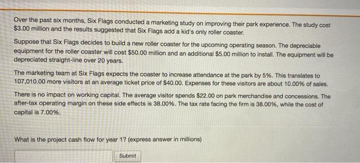 Solved Over the past six months, Six Flags conducted a | Chegg.com