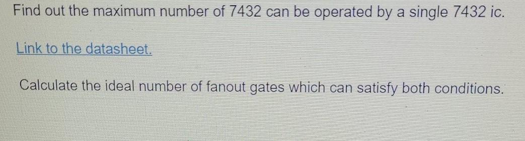 Solved Find out the maximum number of 7432 can be operated | Chegg.com
