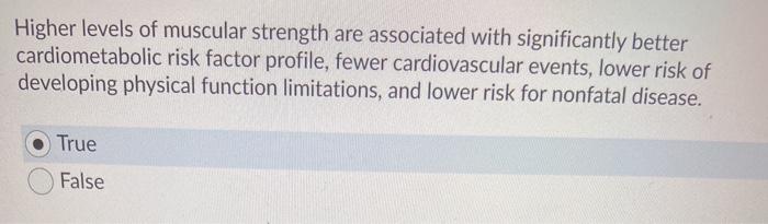 Higher levels of muscular strength are associated with significantly better cardiometabolic risk factor profile, fewer cardio