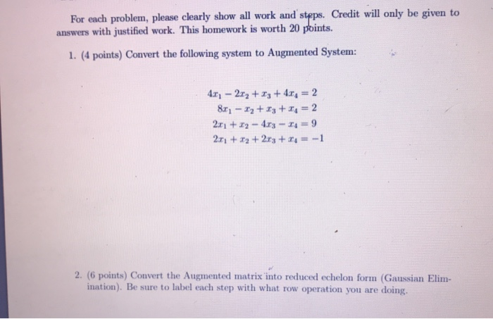 Solved For each problem, please clearly show all work and | Chegg.com