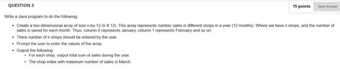Solved Save Answer QUESTION 3 15 points Write a Java program | Chegg.com