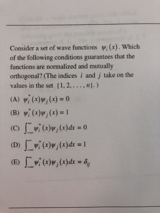 Solved Consider A Set Of Wave Functions W X Which Of T Chegg Com