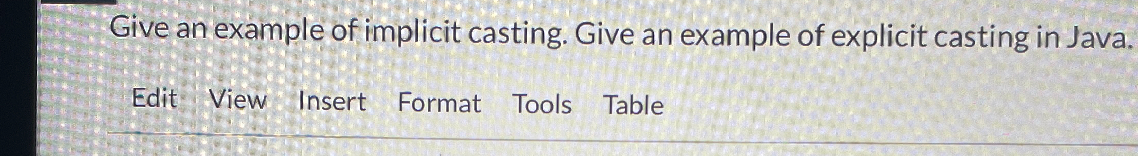 Solved Give an example of implicit casting. Give an example | Chegg.com