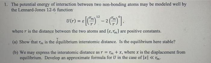 Solved 12 1. The potential energy of interaction between two | Chegg.com
