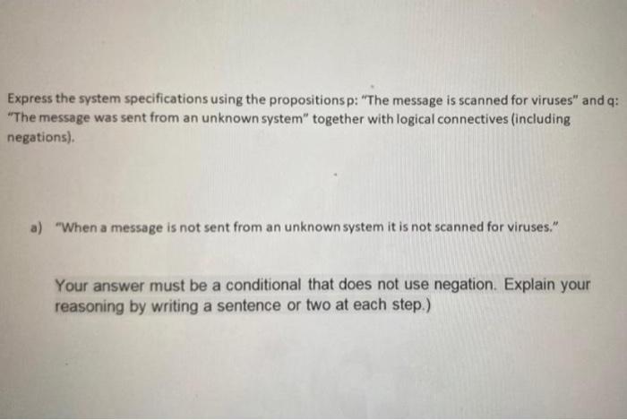 Solved Express the system specifications using the | Chegg.com