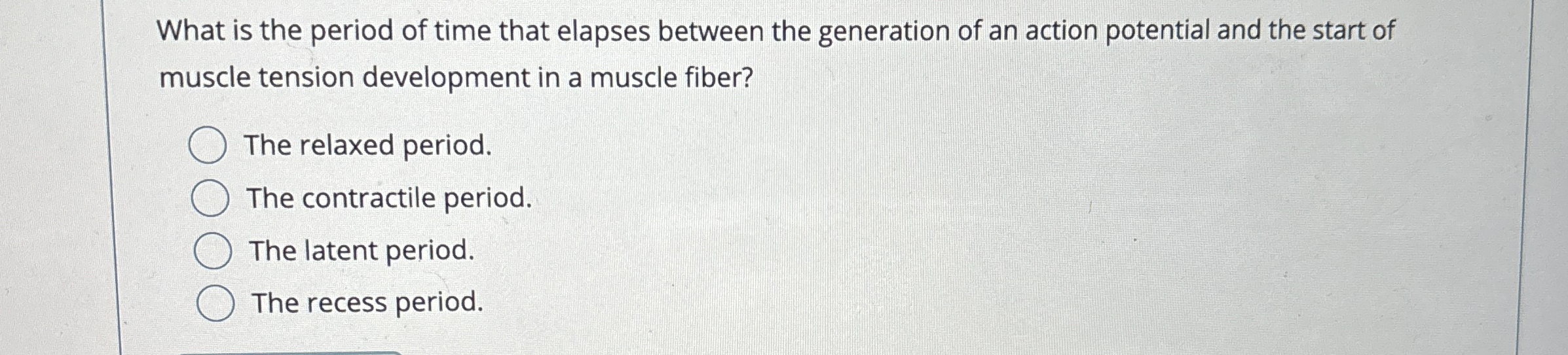 Solved What is the period of time that elapses between the