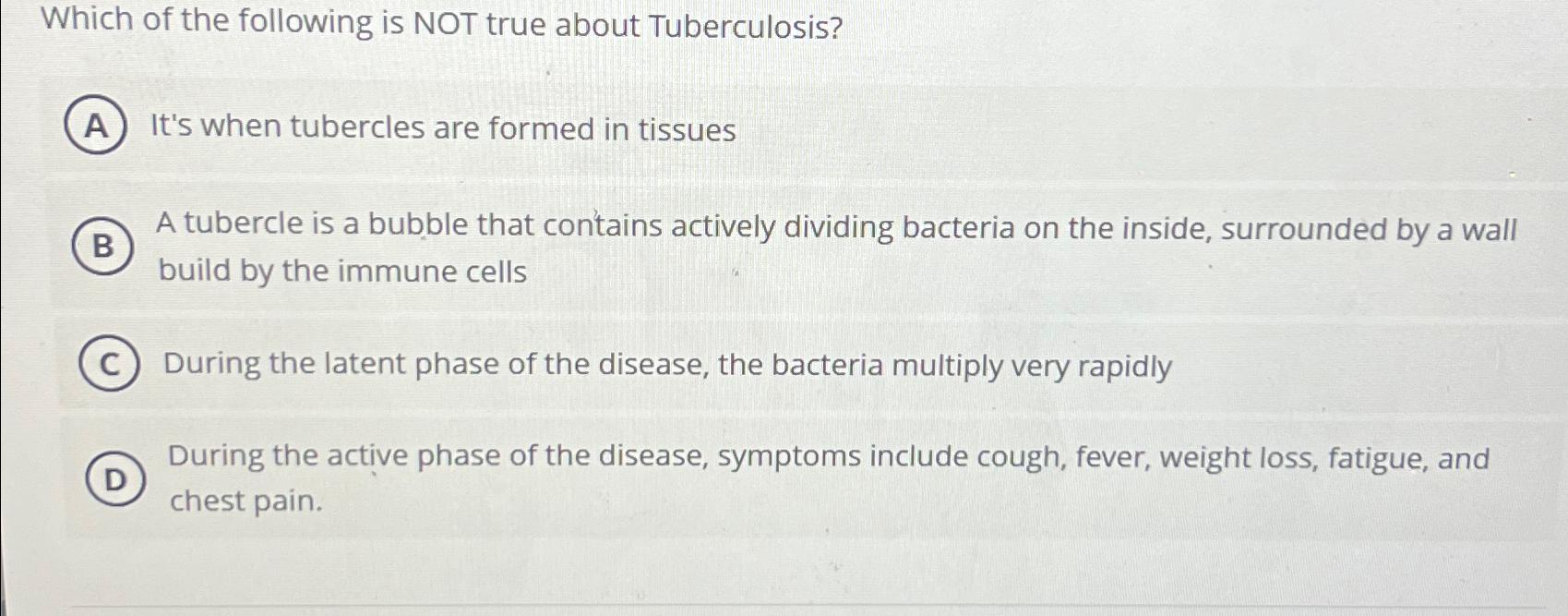 Solved Which of the following is NOT true about