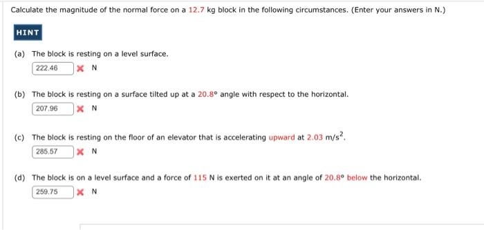 Solved Calculate The Magnitude Of The Normal Force On A 12.7 | Chegg.com