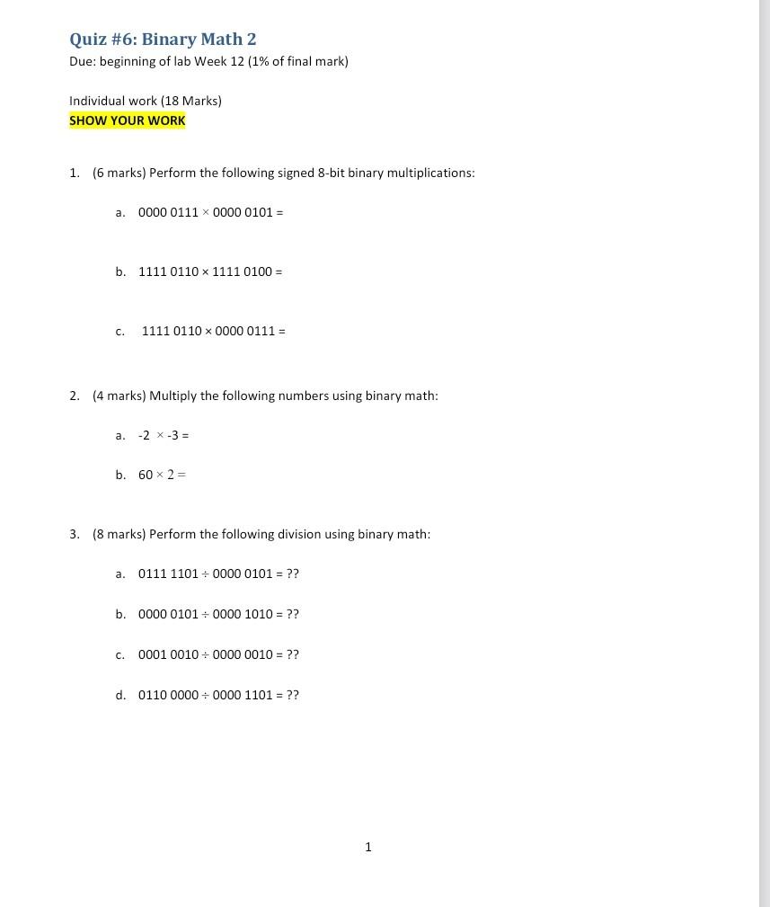 Solved Quiz #6: Binary Math 2 Due: beginning of lab Week 12 | Chegg.com