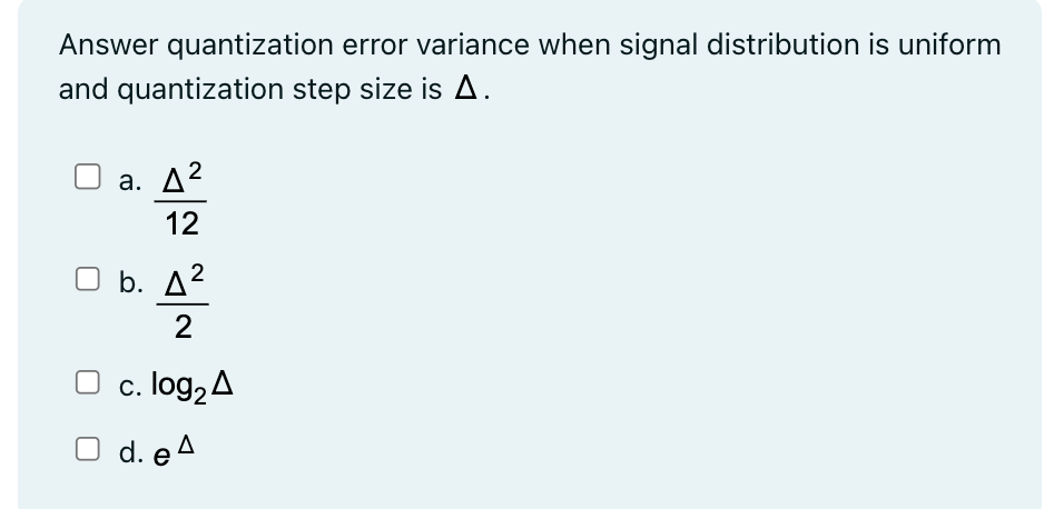 Solved Answer quantization error variance when signal | Chegg.com