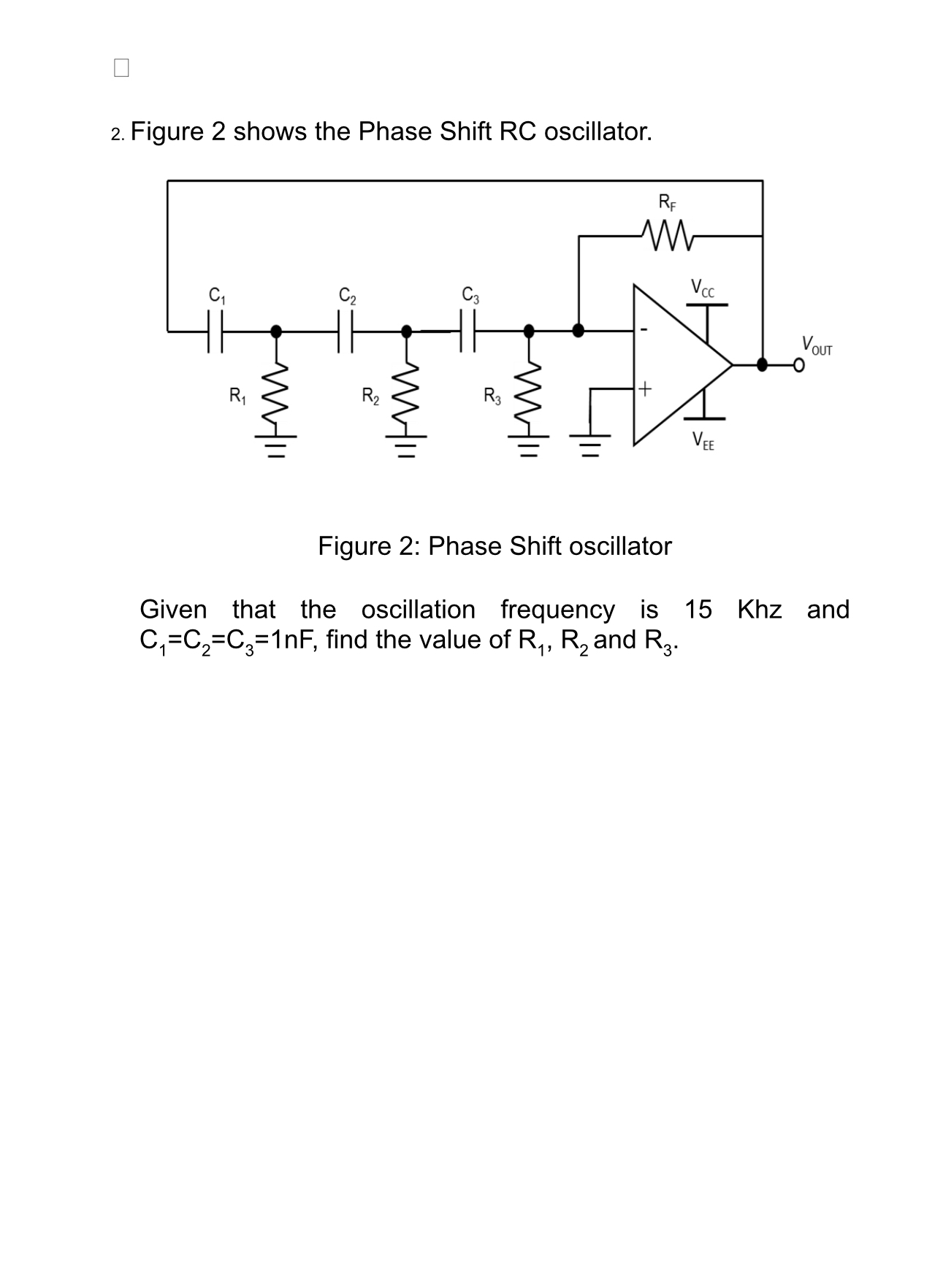 Solved Figure 2 ﻿shows the Phase Shift RC oscillator.Figure | Chegg.com