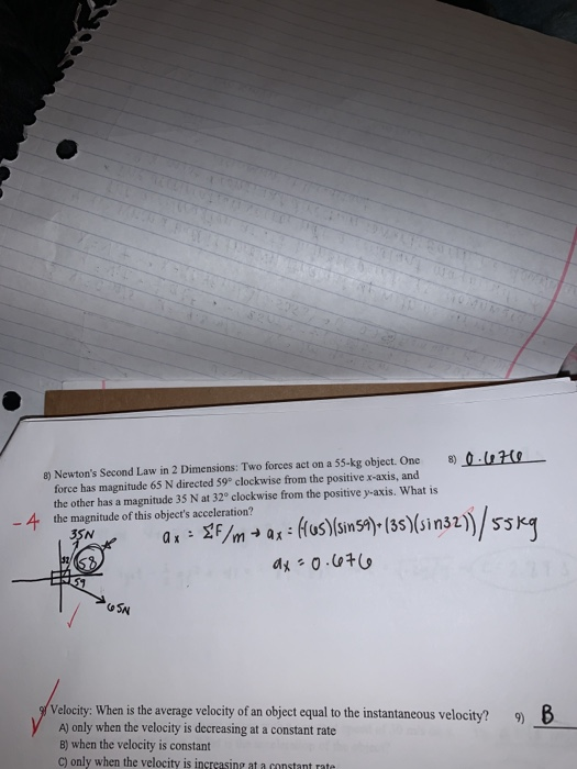 Solved Two Forces Act On A 55 Kg Object One Force Has A Chegg Com