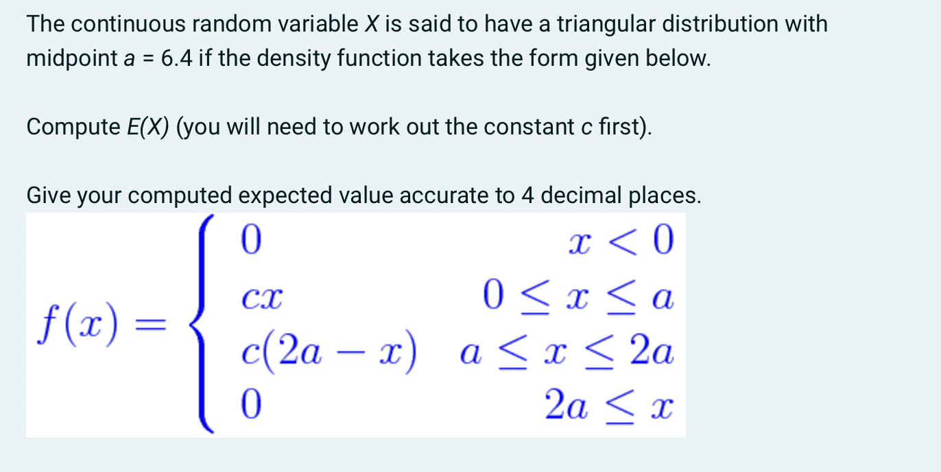 Solved The continuous random variable x ﻿is said to have a | Chegg.com