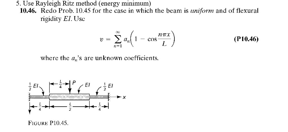 Solved Use Rayleigh Ritz method (energy ﻿minimum)10.46. | Chegg.com