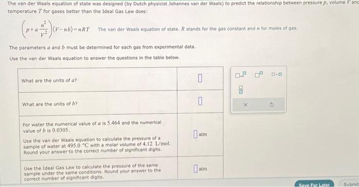 Solved The Van Der Waals Equation Of State Was Designed (by | Chegg.com