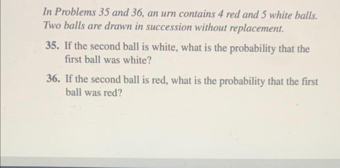 Solved In Problems 35 and 36, an urn contains 4 red and 5 | Chegg.com